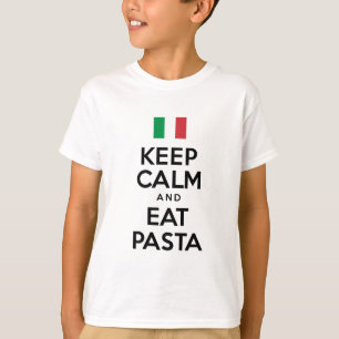 T-shirts Mantenha a calma para comer a massa