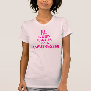 T-shirts Mantenha a calma que eu sou um cabeleireiro