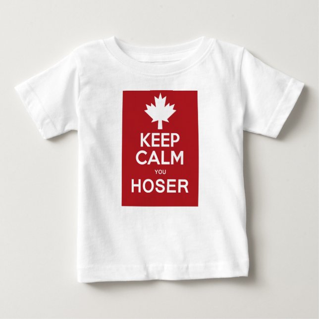 T-shirts Mantenha a calma você Hoser (Frente)