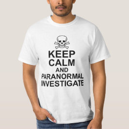 T-shirts Mantenha calma e Paranormal Investigue