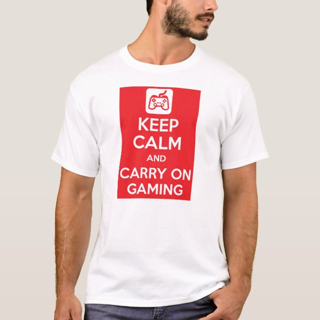 T-shirts Mantenha calmo e continue o jogo (Frente)