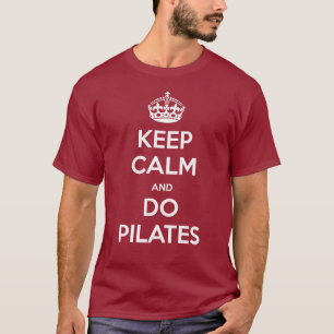 T-shirts MANTENHA CALMO e faça pilates