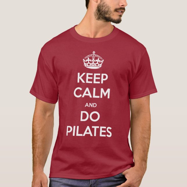 T-shirts MANTENHA CALMO e faça pilates (Frente)