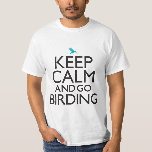 T-shirts Mantenha calmo e vá Birding (Frente)