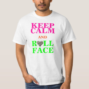 T-SHIRTS MANTENHA CARA CALMA E DO ROLO