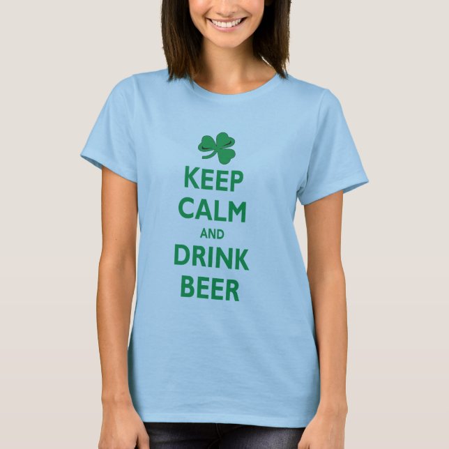 T-shirts Mantenha cerveja calma e da bebida (Frente)