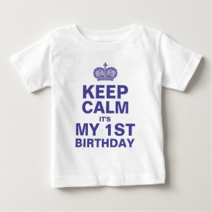 T-SHIRTS MANTENHA O PRIMEIRO ANIVERSARIO CALM BABY BOY