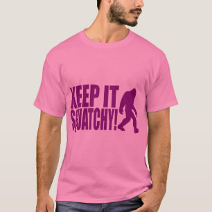 T-SHIRTS MANTENHA-O SQUATCHY! ENCONTRANDO BIGFOOT - BOBO