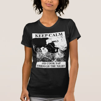 T-shirts Mantenha seiva calma e do cozinheiro com a noite