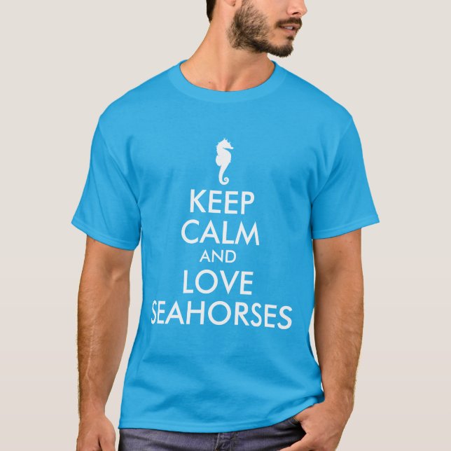 T-shirts Manter Calmo e Amar Cavalos-marinhos (Frente)