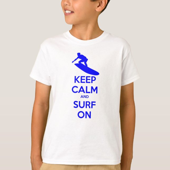 T-shirts Manter Calmo e Surf ligado (Frente)