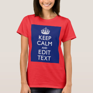 T-shirts Marinho Azul Manter Calmo E Editar Texto Personali
