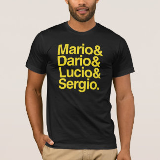 T-shirts Mario& Dario& Lucio& Sergio