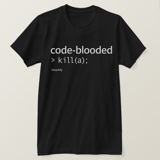 T-shirts matar do código-blooded (a); (Frente do Design)
