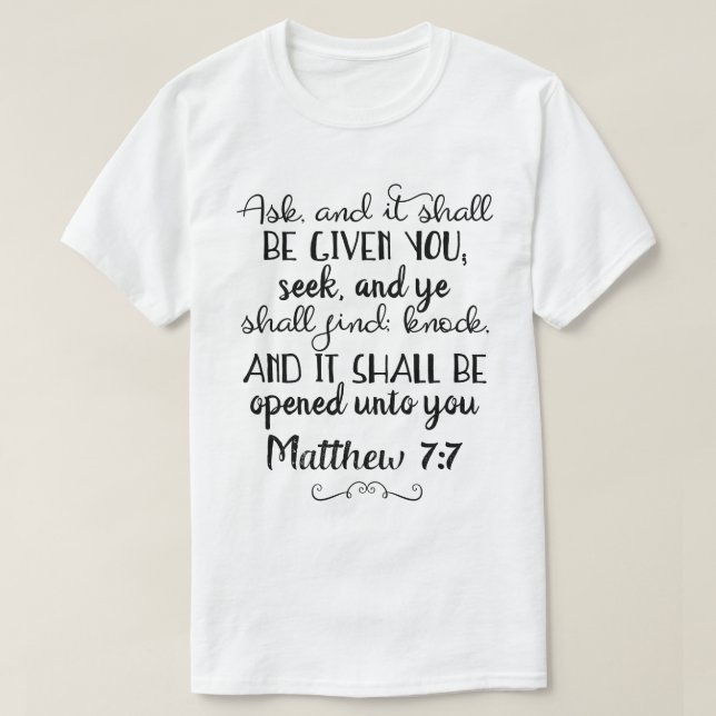 T-shirts Matthew 7:7 Pergunte, Procure, Knock Christian T-S (Frente do Design)
