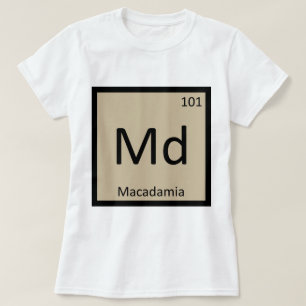 T-shirts Md - Macadamia Nut - Símbolo de Mesa Periódico d