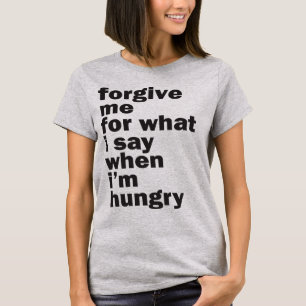 T-shirts me perdoe, estou com fome