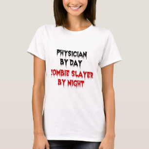 T-shirts Médico por Dia Zombie Slayer por Noite