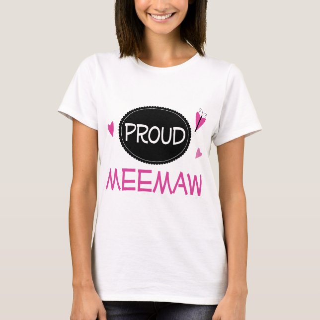T-shirts Meemaw orgulhoso (Frente)