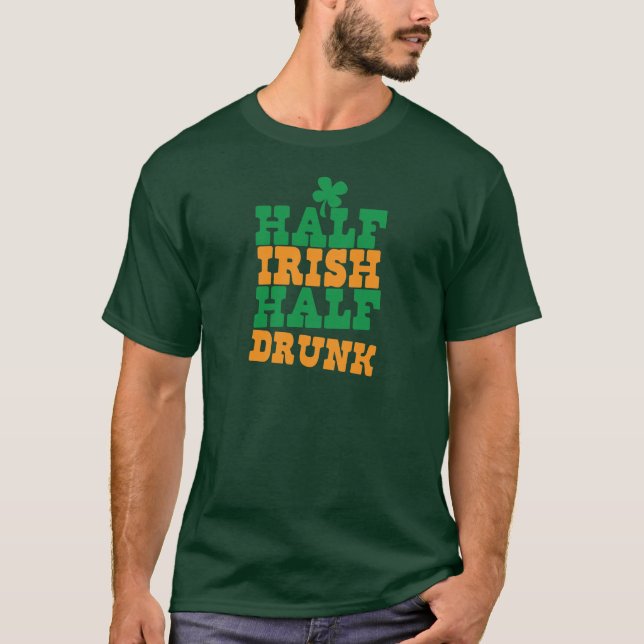 T-shirts Meio meio bebado irlandês (Frente)