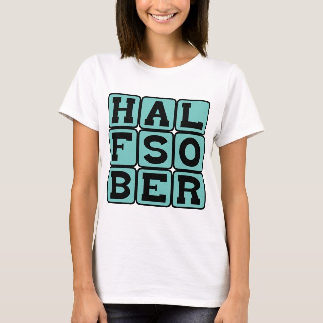 T-shirts Meio Sóbrio, Perspectiva Pessimista (Frente)