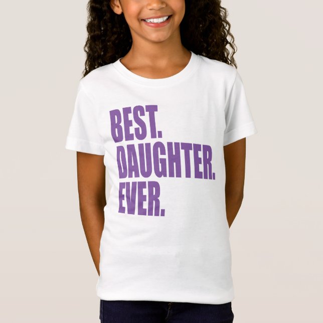 T-shirts Melhor. Filha. Nunca. (roxo) (Frente)