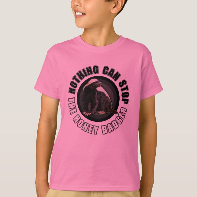 T-shirts Menina resistente - nada pode parar o texugo de (Frente)