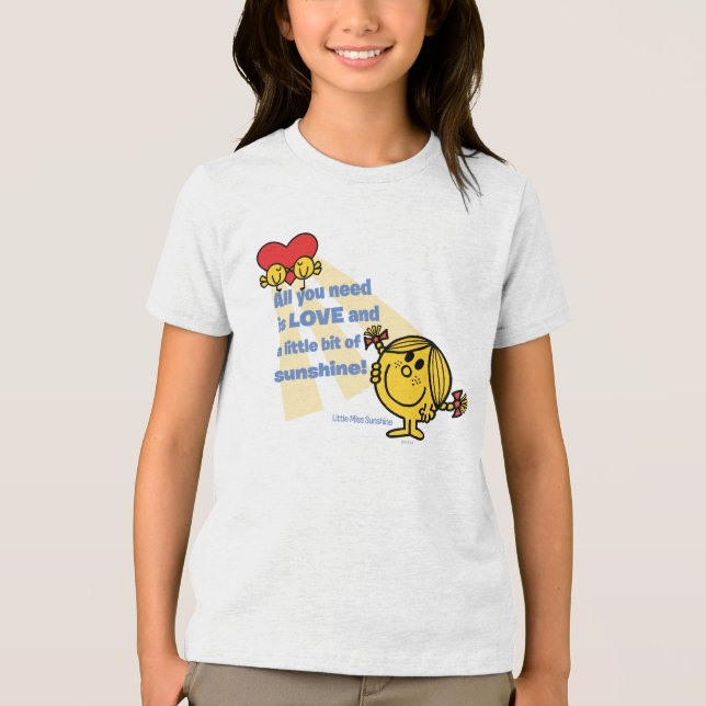 T-shirts Menina Sunshine | Tudo O Que Precisa É... (Frente)