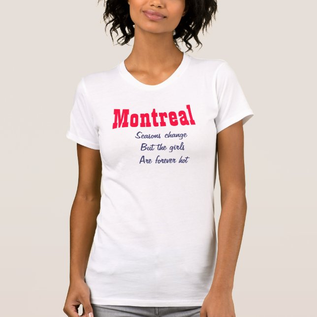 T-shirts Meninas quentes de Montreal (Frente)