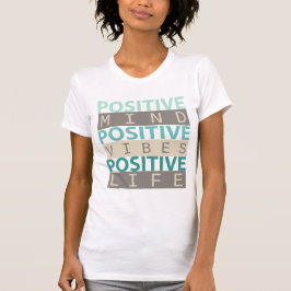 T-shirts Mente POSITIVA Vibra Vida POSITIVA