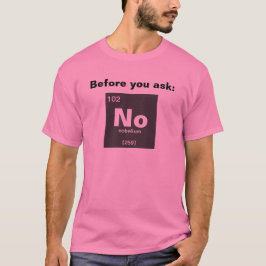 T-shirts Mesa química periódica dos elementos: Não