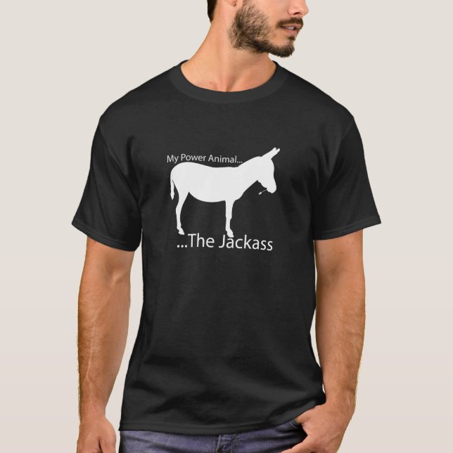 T-shirts Meu animal do poder: O Jackass (Frente)