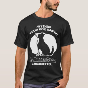 T-shirts Meu border collie pode fazer melhor