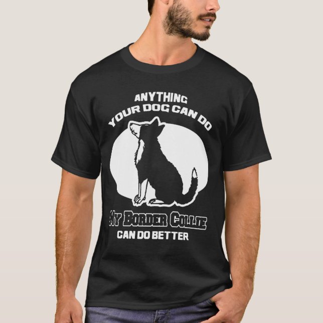 T-shirts Meu border collie pode fazer melhor (Frente)