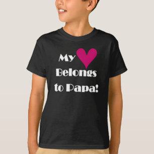 T-shirts Meu coração pertence à papá