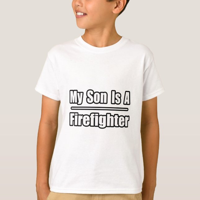 T-shirts Meu Filho É Bombeiro (Frente)