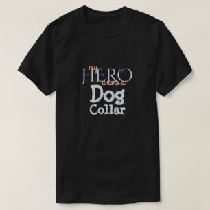 T-shirts Meu herói veste uma coleira de cão