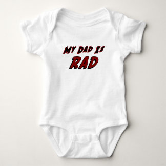 T-shirts Meu pai é Bodysuit do Rad