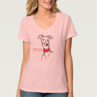 T-shirts Meu Whippet é mais bonito, do que seu Whippet!