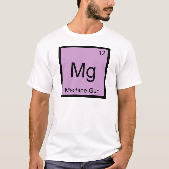 T-shirts Mg - Metralhadora Símbolo do Elemento Químico Funn (Frente)