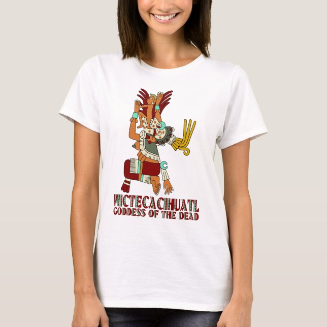 T-shirts Mictecacihuatl (Frente)