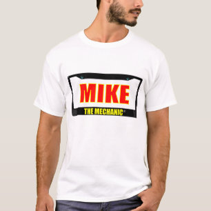 T-shirts Mike o mecânico