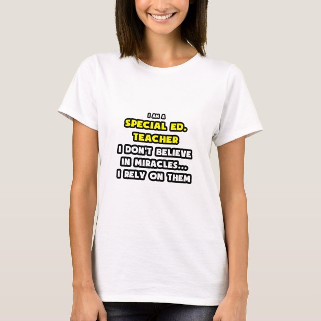T-shirts Milagres e Professores Especiais de Educação ... E (Frente)