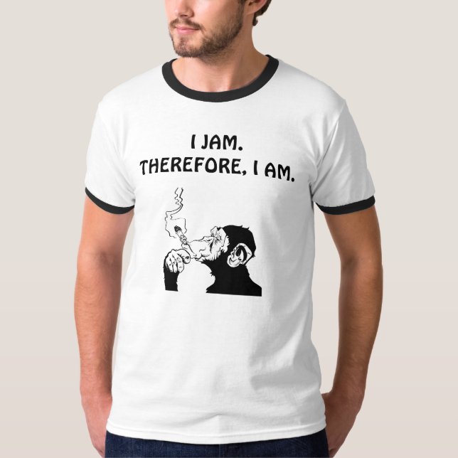 T-SHIRTS MIM JAM.THEREFORE, I AM. (Frente)