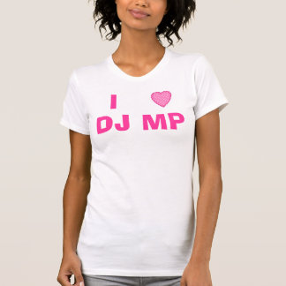 T-shirts Mim PM do DJ do coração