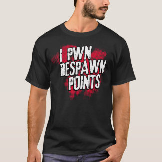 T-shirts Mim pontos de PWN Respawn