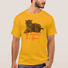 T-shirts Minha filha é um tigre