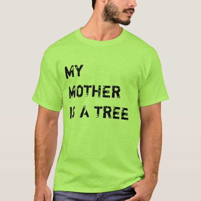 T-SHIRTS MINHA MÃE É UMA ÁRVORE (Frente)