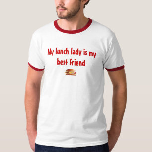T-shirts Minha senhora do almoço é meu melhor amigo