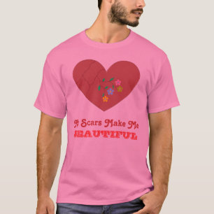 T-shirts Minhas cicatrizes fazem-me BONITO